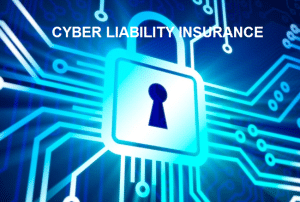 CYBER LIABILITY INSURANCE